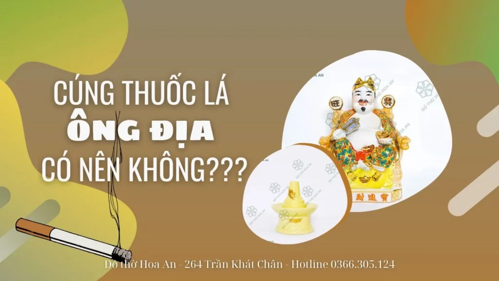 Cách xin số ông Địa bằng thuốc lá